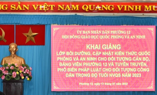 Image: KHAI GIẢNG LỚP BỒI DƯỠNG CẬP NHẬT KIẾN THỨC QUỐC PHÒNG AN NINH CHO ĐỐI TƯỢNG ĐẢNG BỘ ĐẢN VIÊN PHƯỜNG 12