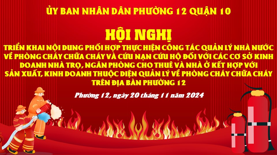 Image: Phường 12 tổ chức hội nghị “Triển khai nội dung phối hợp thực hiện công tác quản lý Nhà nước về phòng cháy, chữa cháy và cứu nạn cứu hộ".